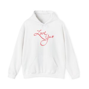 love you unisex hoodie, cozy gift for her, valentine's day sweatshirt, everyday casual apparel, comfortable layering